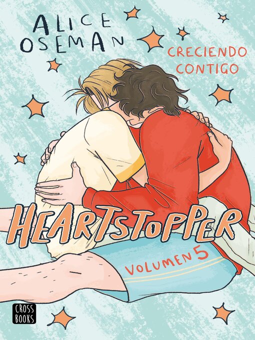 Title details for Heartstopper, Volumen 5 by Alice Oseman - Available